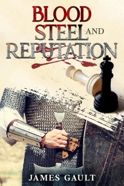 Cover Blood, Steel and Reputation (eBook, ePUB)