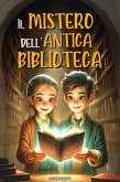 Il Mistero Dell'antica Biblioteca (eBook, ePUB)