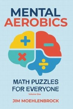Cover Mental Aerobics -- Math Puzzles for Everyone (eBook, ePUB)