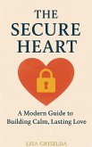 The Secure Heart (eBook, ePUB)