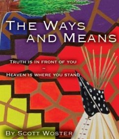 The Ways and Means (eBook, ePUB) - Woster, Scott