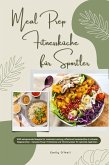 Meal Prep Fitnessküche für Sportler: 1000 zeitsparende Rezepte für maximale Leistung, effektiven Muskelaufbau & schnelle Regeneration - inkl. Power-Frühstücke und Vitaminwasser für optimale Hydration (eBook, ePUB)