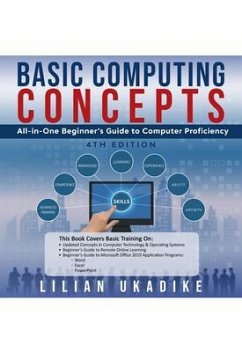 BASIC COMPUTING CONCEPTS (eBook, ePUB) - Ukadike, Lilian