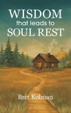 Wisdom That Leads to Soul Rest (eBook, ePUB)