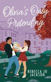 Olivia's Only Pretending (eBook, ePUB)