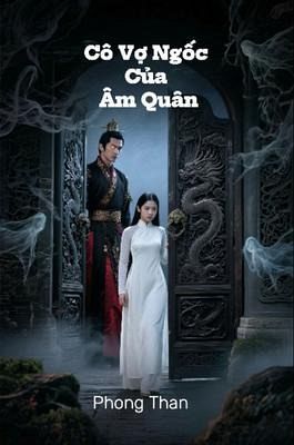 Cô V¿ Ng¿c C¿a Âm Quân (eBook, ePUB) Cô V¿ Ng¿c C¿a Âm Quân (eBook, ePUB)