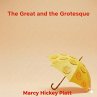 The Great and the Grotesque (eBook,... - Bild 1