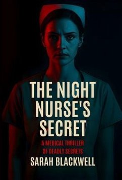 The Night Nurse's Secret (eBook, ePUB) - Blackwell, Sarah