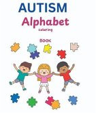 AUTISM Alphabet Coloring Book (eBook, ePUB)