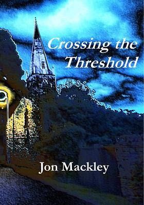 Crossing the Threshold (eBook, ePUB) Crossing the Threshold (eBook, ePUB)