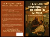 LA MEJOR HISTORIA QUE HE OÍDO EN MI VIDA (eBook, ePUB)