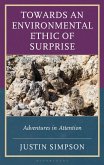 Towards an Environmental Ethic of Surprise (eBook, PDF)
