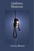 Gallows Humour (eBook, ePUB) Gallows Humour (eBook, ePUB)