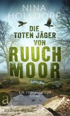 Die toten Jäger von Ruuchmoor (eBook, ePUB) Die toten Jäger von Ruuchmoor (eBook, ePUB)