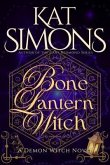 Bone Lantern Witch (eBook, ePUB)