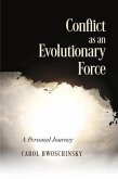 Conflict as an Evolutionary Force (eBook, ePUB)