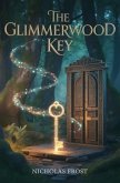 The Glimmerwood Key (eBook, ePUB)