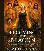 Becoming the Beacon (eBook, ePUB)