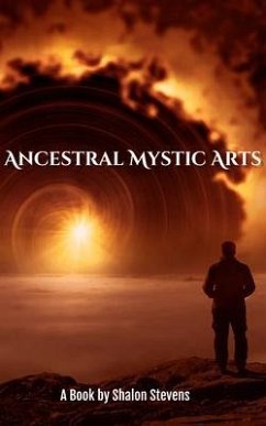 Cover Ancestral Mystic Arts (eBook, ePUB)
