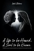 A Life to Be Heard, A Soul to Be Known (eBook, ePUB)