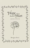 A Hope That Doesn't Hurt (eBook, ePUB)