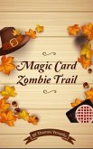 Magic Card Zombie Trail (eBook, ePUB)