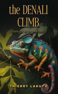 The Denali Climb (eBook, ePUB) - Lakutu, Thierry