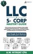 LLC and S-Corp Mastery Guide [6-in-1]... - Bild 1