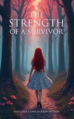 Cover The Strength of a Survivor (eBook, ePUB)