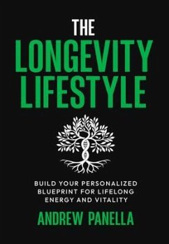 The Longevity Lifestyle (eBook, ePUB) - Panella, Andrew