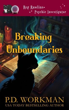 Breaking Unboundaries (Reg Rawlins Psychic Investigator, #27) (eBook, ePUB)
