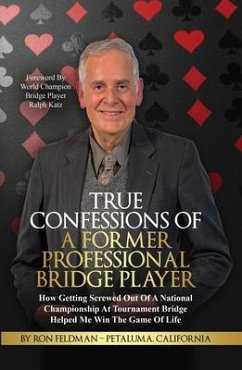 Cover True Confessions Of A Former Professional Bridge Player (eBook, ePUB)