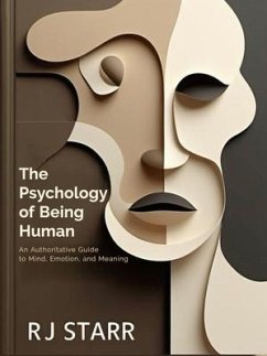 The Psychology of Being Human (eBook, ePUB) - Starr, Rj