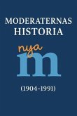 Moderaterna - Från konservatism till samtidens liberalism (eBook, ePUB)