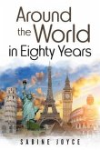 Around the World in Eighty Years (eBook, ePUB)