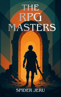 The RPG Masters (eBook, ePUB) - Jeru, Spider