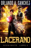 Lacerano (Nyxia White (Italiano), #2) (eBook, ePUB)