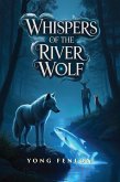 Whispers River Wolf (eBook, ePUB) Whispers River Wolf (eBook, ePUB)
