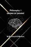 Origins of Thought (Philosophy, #1) (eBook, ePUB) Origins of Thought (Philosophy, #1) (eBook, ePUB)
