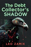 The debt collector's shadow (eBook, ePUB)