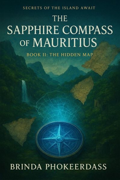 The Hidden Map (The Sapphire Compass of Mauritius, #2) (eBook, ePUB) The Hidden Map (The Sapphire Compass of Mauritius, #2) (eBook, ePUB)