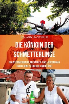 Die Königin der Schmetterlinge (eBook, ePUB) - Hanewald, Roland