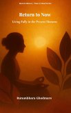Return to Now (eBook, ePUB)