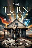 My Turn in Time (eBook, ePUB)
