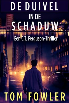 Cover De Duivel in de Schaduw (De C.T. Ferguson-mysterieserie, #2) (eBook, ePUB)