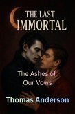 The Ashes of Our Vows (The Last Immortal, #8) (eBook, ePUB)