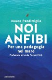 Noi anfibi (eBook, ePUB)