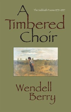 A Timbered Choir (eBook, ePUB) - Berry, Wendell
