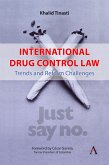International Drug Control Law (eBook, ePUB) International Drug Control Law (eBook, ePUB)