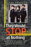 They Would Stop at Nothing (eBook, ePUB)